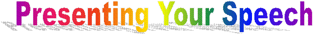 Presenting Your Speech